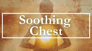 Thumbnail: I Hope You Heal: Soothing Chest - Dreamlike Pads