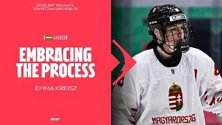 Thumbnail: Emma Kreisz: Embracing the Process | 2026 #WomensWorlds 1A #IIHF