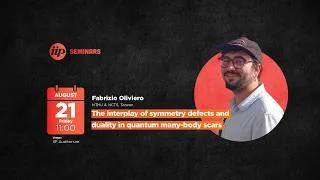 Thumbnail: Fabrizio Oliviero - The interplay of symmetry defects and duality in quantum many-body scars