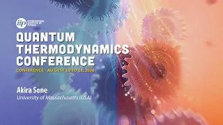 Thumbnail: Akira Sone - One-Time Measurement Quantum Thermodynamics