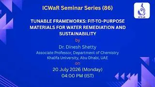 Thumbnail: ICWaR Seminar Series (86) | Tunable Frameworks: Fit-to-purpose Materials for Water Remediation
