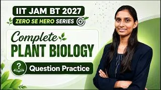 Thumbnail: PRACTICE QUESTIONS OF PLANT BIOLOGY