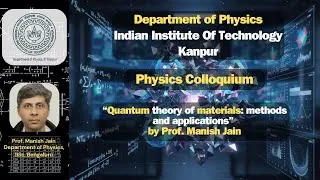 Thumbnail: Quantum theory of materials: methods and applications by Prof. Manish Jain, IISc, Bengaluru