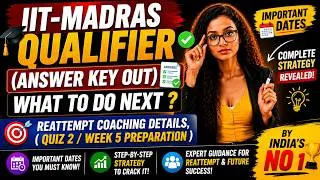 Thumbnail: 🔥IIT MADRAS QUALIFIER ANSWER KEY OUT | WHAT TO DO NEXT | REATTEMPT COACHING | Quiz 2 | Week 5 |