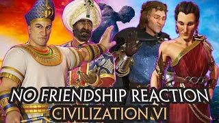 Thumbnail: DECLINE FRIENDSHIP ANIMATION FROM ALL LEADERS - CIVILIZATION VI (ORDER BY LEADER NAME)