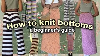 Thumbnail: 🧶 A Guide To Knitting The Pants / Skirt of Your Dreams | Knitting Tutorial | Knit Pants + Maxi Skirt