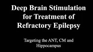 Thumbnail: Deep Brain Stimulation for the Treatment of Refractory Epilepsy