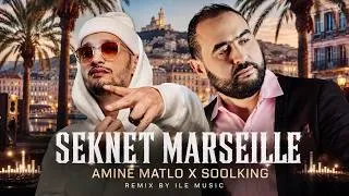 Thumbnail: Amine Matlo X Soolking – Seknet Marseille (Remix Rai 2026) | ILE Music