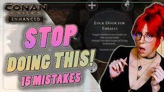 Thumbnail: 15 Mistakes Players STILL Make | Conan Exiles Enhanced
