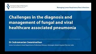 Thumbnail: Challenges in the diagnosis and management of fungal and viral healthcare associated pneumonia