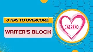 Thumbnail: 8️⃣ Tips to Overcome Writer's Block in PhD Thesis Writing - iLovePhD