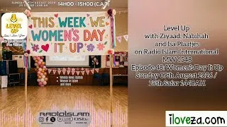 Thumbnail: Level Up: Episode 48 Women's Day It Up #LevelUp #iloveza❤️🇿🇦 #AfterFajrGrind