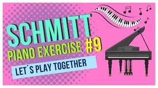 Thumbnail: SCHMITT Exercise #9 👌🎹😊 -Preparatory Exercises for the Piano ALLOYS SCHMITT #piano #schmitt