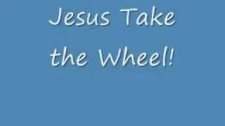 Thumbnail: carrie underwood Jesus take the wheel w/lyrics