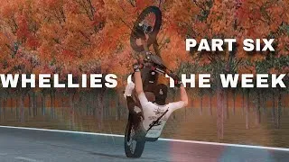 Thumbnail: WHEELIES OF THE WEEK PART SIX!! *CRAZIEST WHELLIES* WATCH TILL THE END!!