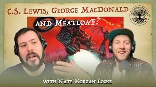 Thumbnail: From Wesley to Meatloaf – Baptising the Imagination, with @ReformedMythologist Nate Morgan Locke