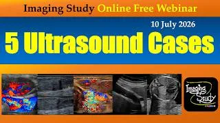 Thumbnail: 5 Ultrasound Cases || Imaging Study || 10 July 2026 || Online Webinar