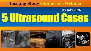 Thumbnail: 5 Ultrasound Cases || Imaging Study || 03 July 2026 || Online Webinar