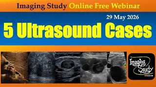 Thumbnail: 5 Ultrasound Cases || Imaging Study || 29 May 2026 || Online Webinar