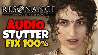 Thumbnail: A Plague Tale: Legacy Audio Stuttering issue FIX 100%