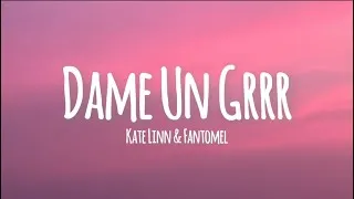 Thumbnail: Dame Un Grr - Fantomel, Kate Linn (Lyrics)
