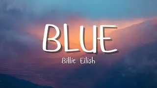 Thumbnail: Billie Eilish - BLUE Lyrics