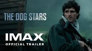 Thumbnail: The Dog Stars | Official Trailer 3 | Experience It In IMAX®