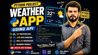 Thumbnail: Build a Real Weather App in Python with API | Beginner Project Tutorial