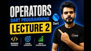 Thumbnail: Dart Operators Explained in Urdu | Arithmetic, Relational & Logical Operators | Lecture 2