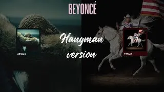 Thumbnail: All Night // TYRANT - Hangman Version Lyrics | Beyoncé 