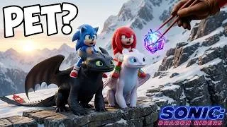 Thumbnail: In Real Life, I Have Sonic, Knuckles, Toothless and Light Fury As a Pet