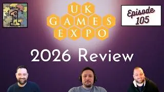 Thumbnail: Episode 105: UKGE Review