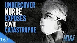 Thumbnail: COVID NURSE EXPOSES TRUTH WITH HIDDEN CAMERA