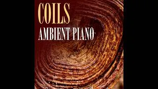Thumbnail: Coils - Ambient Piano with Hologram