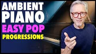 Thumbnail: Pop Progressions - The Secret to Better Ambient Piano