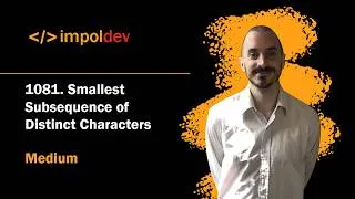Thumbnail: Smallest Subsequence of Distinct Characters | LeetCode 1081 - Python