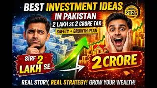 Thumbnail: Best Investment Ideas in Pakistan 2026 | Realistic + Safety & Growth Plan