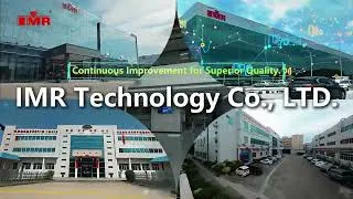 Thumbnail: IMR Technology Co., LTD. — Crafting Excellence！