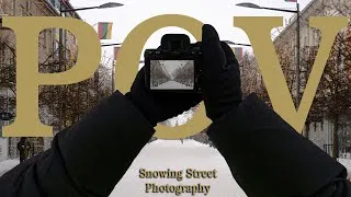 Thumbnail: Snowing POV Street Photography  Sony A7 IV, 85mm f1 4