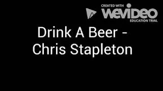 Thumbnail: Drink A Beer - Chris Stapleton