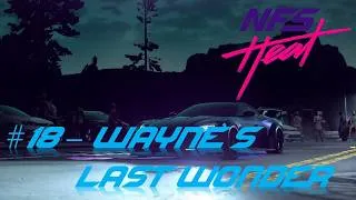 Thumbnail: Need for Speed: Heat - Mission #18 - Wayne's Last Wonder (PC)