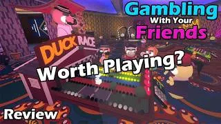 Thumbnail: Gamble With Your Friends - Worth Playing? [Review]