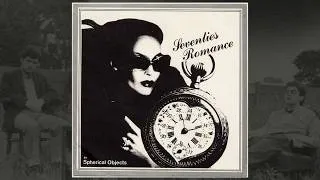 Thumbnail: Spherical Objects - Seventies Romance (1978) Post-Punk, New Wave - UK