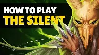 Thumbnail: How to Play THE SILENT | Slay the Spire Guide and Tips