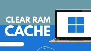 Thumbnail: How To Clear RAM Cache On Windows 11 - Easy & Quick