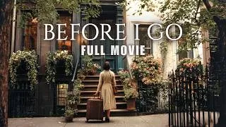 Thumbnail: One Powerful Story! A woman must face difficult choices | Before I Go | Full Drama Movies