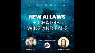 Thumbnail: #22: New AI Laws + ChatGPT WINS and FAILS