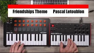 Thumbnail: Friendships Theme  Loop Akai MPKmini 3 Arturia Minilab MK2 Pascal Letoublon