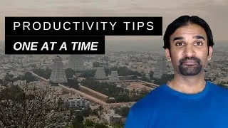 Thumbnail: Productivity Tips - One Thing At A Time