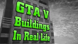 Thumbnail: GTA V Buildings in Real Life (and what they are)
